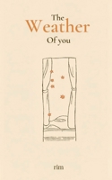 The Weather Of You B0GD68VWJ8 Book Cover