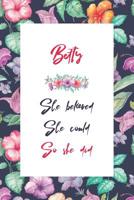 Betty Journal: Lined Journal / Notebook - Personalized Name Betty Gift - Betty's Personal Writing Journal - 120 Pages For Writing And Note Taking For Women 1077060793 Book Cover