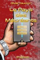 Le pays des mécréants (French Edition) B0CT2Y6FJ1 Book Cover