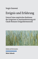 Ereignis Und Erfahrung: Entwurf Eines Empirischen Realismus Des Ereignisses in Auseinandersetzung Mit Claude Romanos Ereignishermeneutik 3161619234 Book Cover