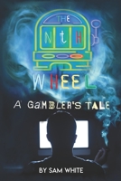 The Nth Wheel: A Gambler's Tale B0B3K5B365 Book Cover