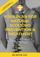 Your Plan for Natural Scoliosis Prevention and Treatment: 4th Chinese Edition: The Ultimate Program and Workbook to a Stronger and Straighter Spine. 9810995806 Book Cover