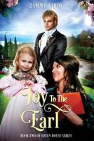 Joy to the Earl 1731187270 Book Cover