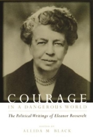 Courage in a Dangerous World 0231111819 Book Cover