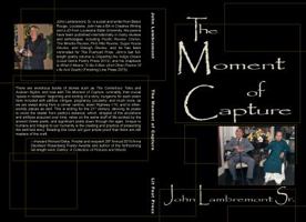 The Moment of Capture 1943170231 Book Cover