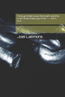 “And ye shall know the truth, and the truth shall make you free.” — John 8:3 B0FG7Q8WGC Book Cover