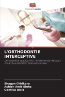 L'Orthodontie Interceptive (French Edition) 6208616123 Book Cover