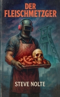 Der Fleischmetzger (German Edition) 3695712147 Book Cover