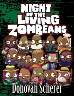 Night of the Living ZomBeans - A Coloring Book of Zombie Beans 1942811357 Book Cover