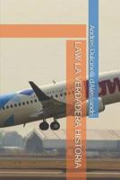 LAW LA VERDADERA HISTORIA 1798547147 Book Cover