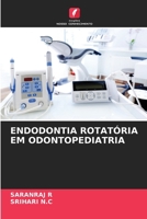 Endodontia Rotatória Em Odontopediatria 6206736199 Book Cover