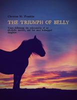 The Triumph of Belly: A Screenplay 1797878859 Book Cover