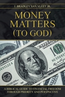Money Matters (to God) 1098059980 Book Cover
