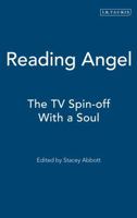Reading Angel: The TV Spin-off with a Soul 1850438390 Book Cover