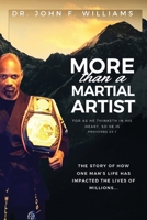 More Than A Martial Artist 1737607301 Book Cover