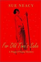 For Old Time's Sake: A Peggy d'Sousa Mystery 0595193579 Book Cover