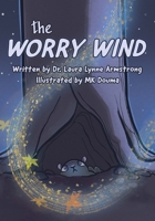 The Worry Wind B08HTP4PND Book Cover