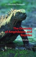 The Diversity of Amphibians and Reptiles: An Introduction 3642642187 Book Cover