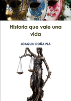 Historia que vale una vida 0244034400 Book Cover