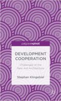 Development Cooperation: Challenges of the New Aid Architecture 113739787X Book Cover