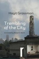 Trembling of the City 1848614772 Book Cover