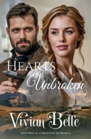 Hearts Unbroken: An American Historical Christian Romance 1966093233 Book Cover