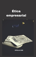 Ética empresarial B09BY8BJCT Book Cover