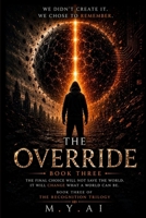 The Override: The Recognition Trilogy, Book Three B0HCM9KNDW Book Cover