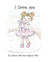 I Love Me: Big book version B09776SSLY Book Cover