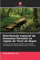 Distribuição espacial da biomassa florestal na região do Terai do Nepal 6209337252 Book Cover