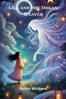Lila and the Dream Weaver B0DRMHQ7MP Book Cover