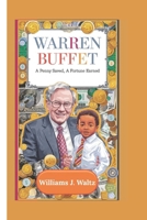 Warren Buffet: A Penny Saved, a Fortune Earned B0F53RJZBN Book Cover