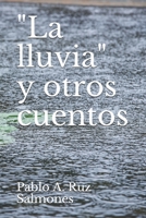 La lluvia y otros cuentos 1089207263 Book Cover