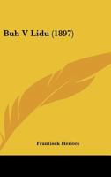 Buh V Lidu (1897) 116081435X Book Cover