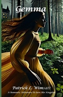 Gemma: A Romantic Adventure To Save Her Kingdom B0DQSKLYB2 Book Cover