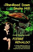 The Road Down Snake Hill 1591138183 Book Cover