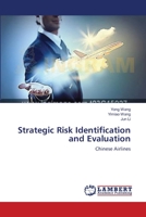 Strategic Risk Identification and Evaluation: Chinese Airlines 3659472433 Book Cover