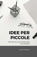 idee per piccole imprese per adolescenti B0BFTWPCXJ Book Cover