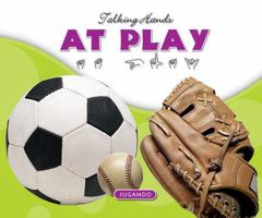 At Play / En El Juego (Talking Hands) B007PUZ3OQ Book Cover