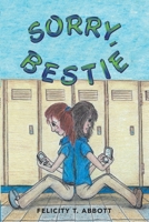 Sorry, Bestie 1664212523 Book Cover