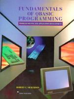 Fundamentals of Qbasic Programming: Problem Solving and Application Development 0673993787 Book Cover