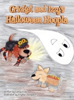 Cricket and Izzy's Halloween Hoopla B0CL9CQDPC Book Cover