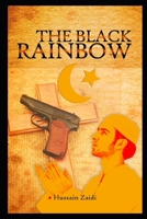 The Black Rainbow 1479290548 Book Cover
