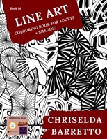 Line Art: Colouring Book For Adults B087SM4WJV Book Cover