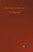 The Magic Nuts 150023852X Book Cover