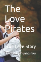 The Love Pirates: The Love Pirates B09BY3NS78 Book Cover