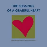 The Blessings of a Grateful Heart 0557181933 Book Cover