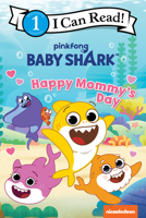 Baby Shark: Happy Mommy's Day 0063158973 Book Cover