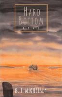 Hard Bottom: A Novel (Hardscrabble Books) 1584650818 Book Cover