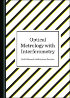 Optical Metrology with Interferometry 1527537234 Book Cover